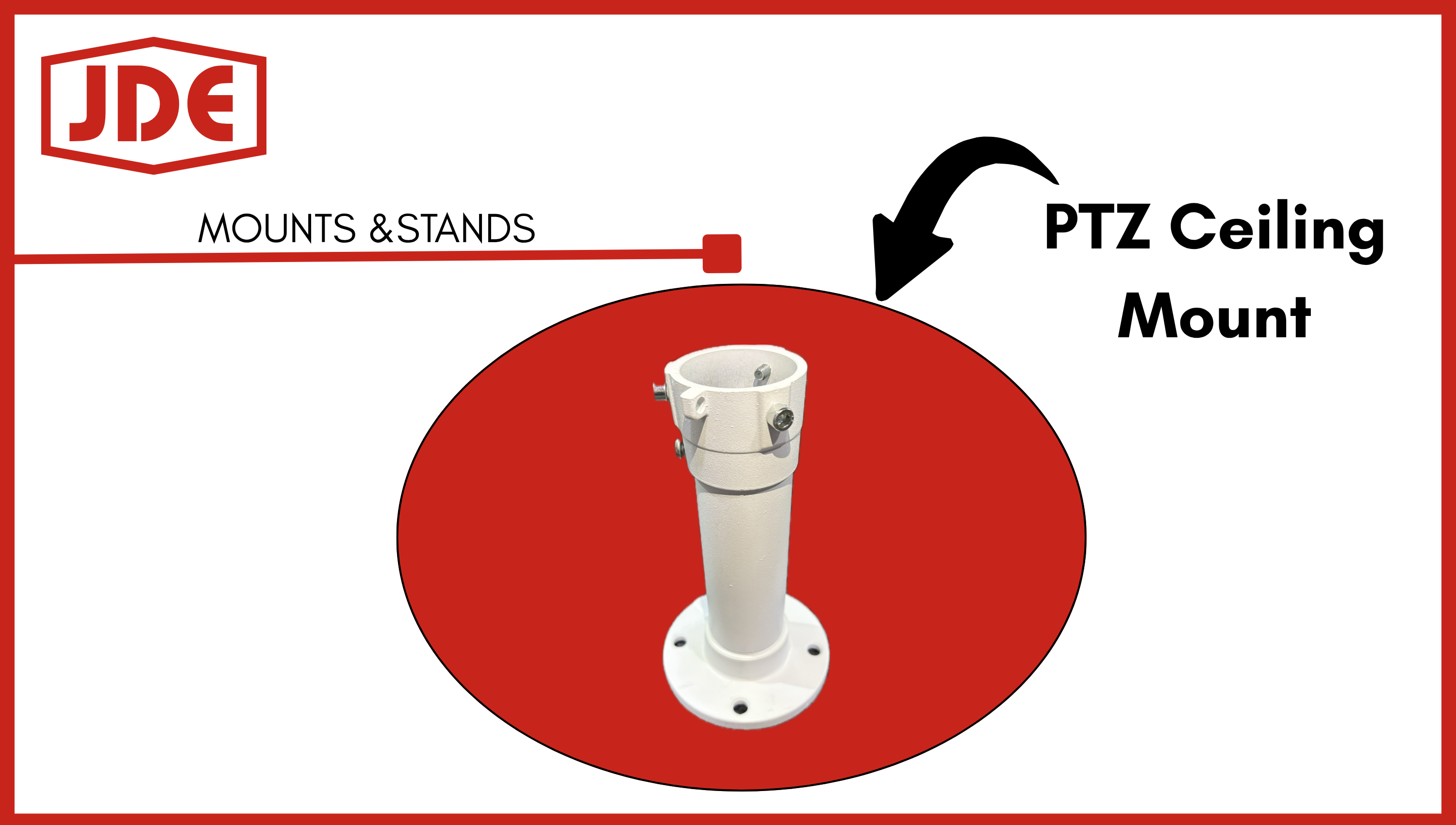 JDE PTZ Ceiling Mount